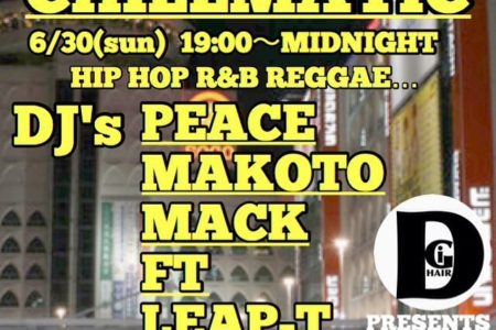 9LOUNGE柏 / 2019.6.30 sun “CHILLMATIC vol.28