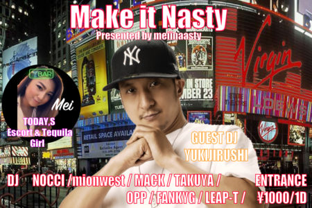 終了9LOUNGE 柏 2019/8/17/sat “Make it Nasty” Presented by meiinaasty