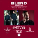 9LOUNGE 柏　2021/7/3/sat  BLEND Release party [SUPER TRAMP PRESENTS]