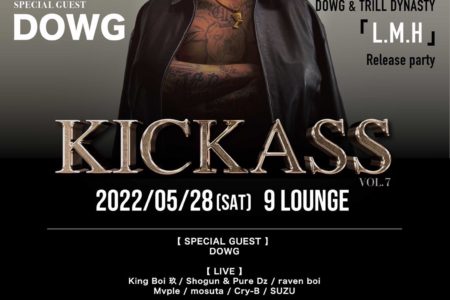 終了9LOUNGE 柏　2022/5/28/sat   [KICK ASS vol.7]